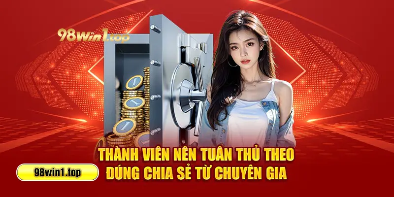 Thành viên nên tuân thủ theo đúng chia sẻ từ chuyên gia